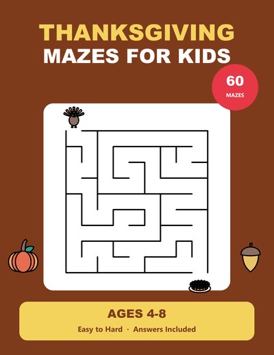 Cover of Thanksgiving Mazes for Kids by Paul Geise